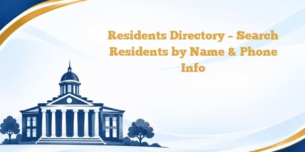 Residents Directory – Search Residents by Name & Phone Info